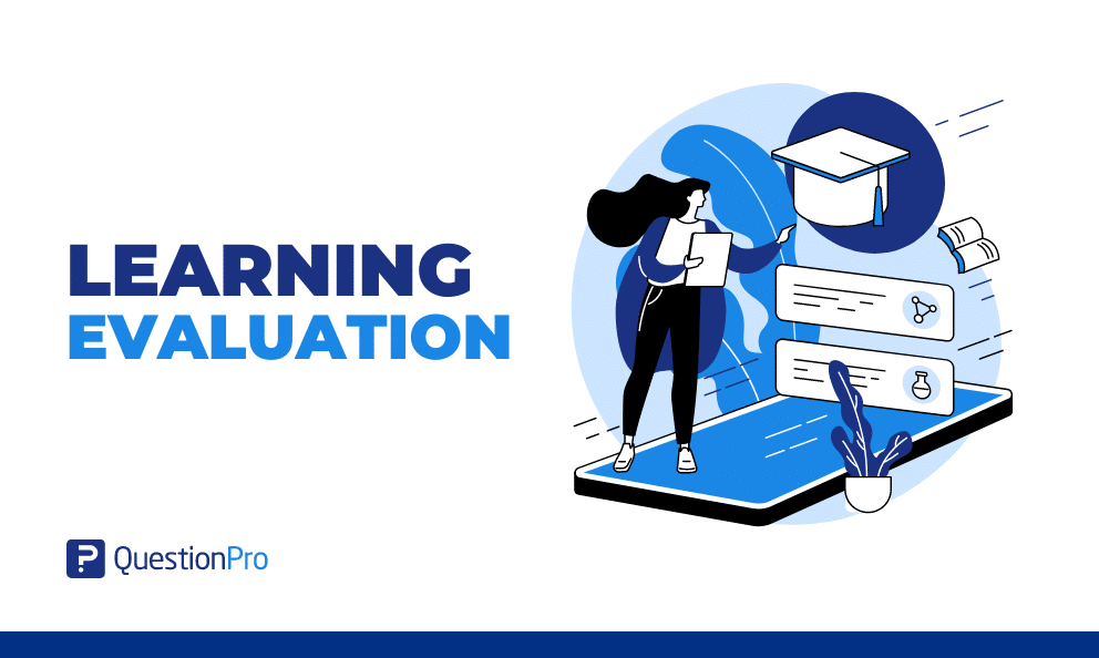 Learning Evaluation: What it is, Types + Steps